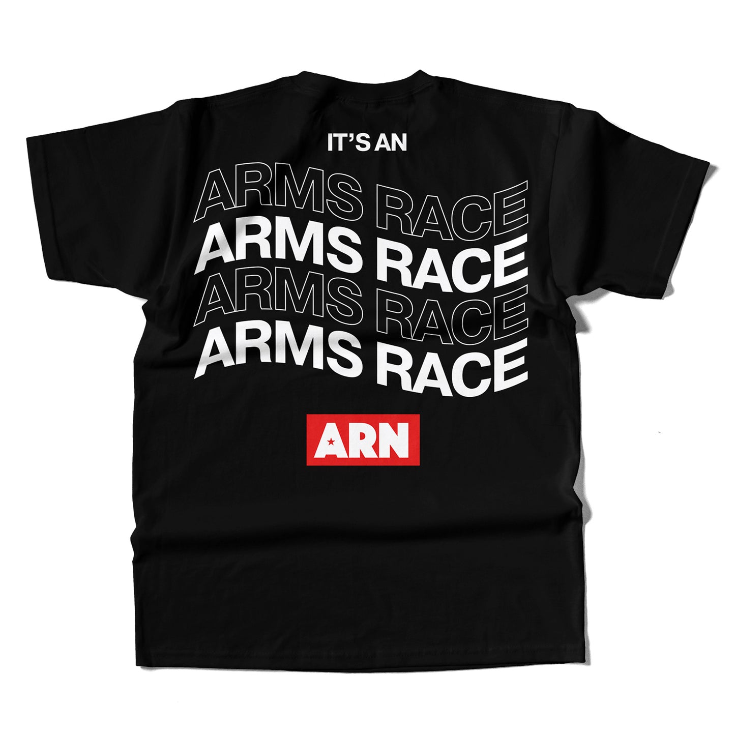 ARN It's An Arms Race Tee